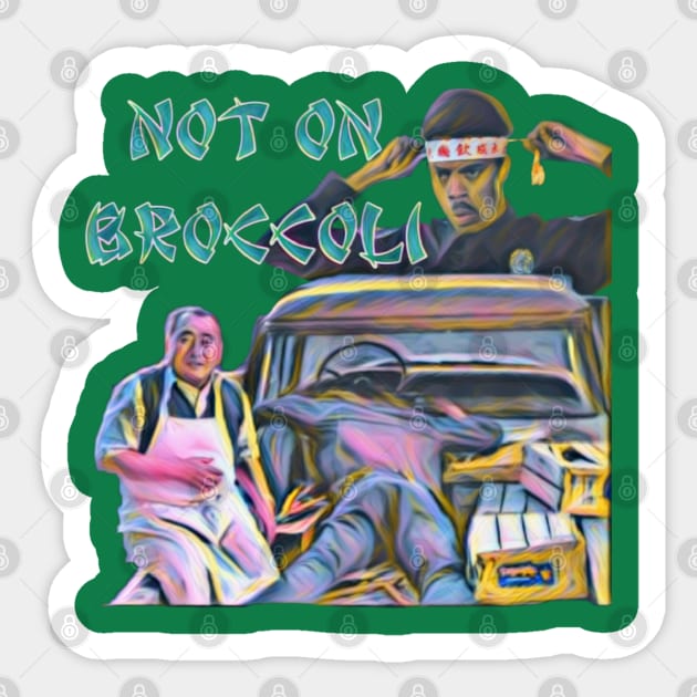 Not on Broccoli Sticker by Kitta’s Shop